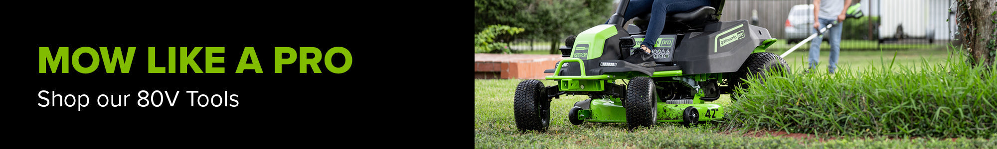 80V Mow like a Pro